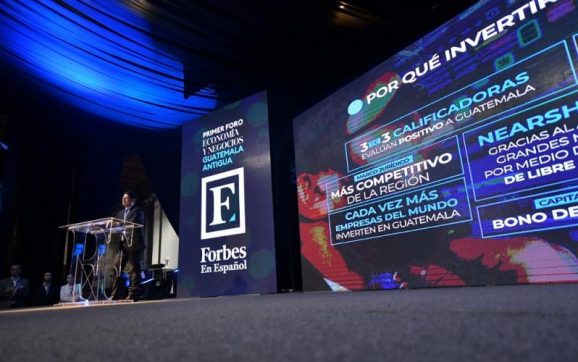 Durante foro de revista FORBES presentan los resultados de la estrategia de transformación económica del país